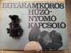 egyáramkörös húzó-nyomó kapcsoló